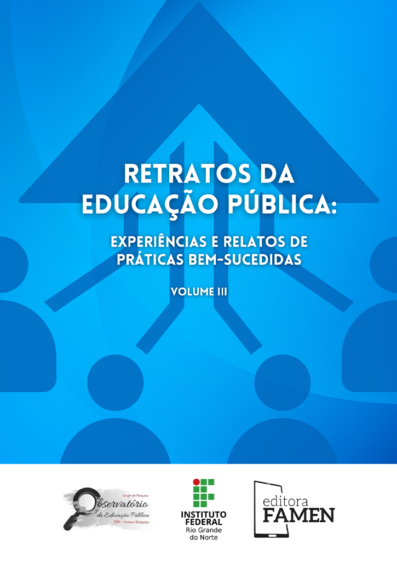 RETRATOS DA EDUCAÇÃO PÚBLICA: EXPERIÊNCIAS E RELATOS DE PRÁTICAS BEM-SUCEDIDAS
