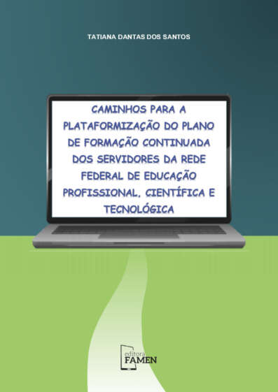 CAMINHOS PARA A PLATAFORMIZAÇÃO DO PLANO DE FORMAÇÃO CONTINUADA DOS SERVIDORES DA REDE FEDERAL DE EDUCAÇÃO PROFISSIONAL CIENTÍFICA E TECNOLÓGICA