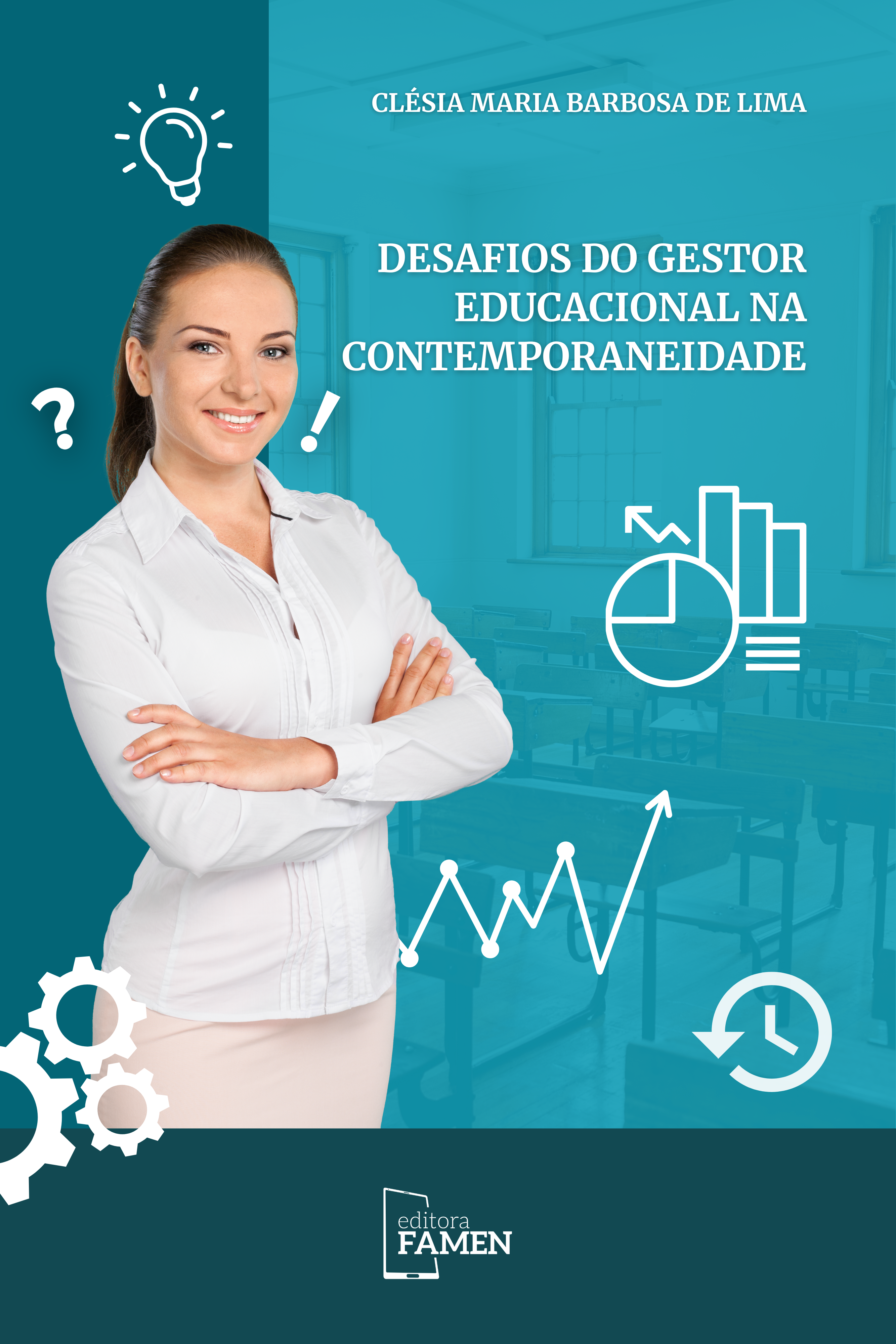 DESAFIO DO GESTOR EDUCACIONAL NA CONTEMPORANEIDADE