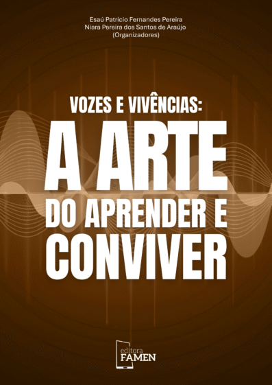 VOZES E VIVÊNCIAS: A ARTE DO APRENDER E CONVIVER