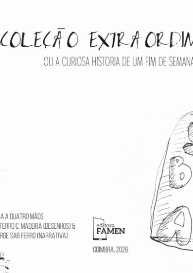 UMA COLEÇÃO EXTRAORDINÁRIA OU A CURIOSA HISTÓRIA DE UM FIM DE SEMANA DO ANTONIO