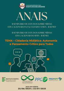 II Seminário de Estudos Sobre Mídias Educacionais da Faculdade FAMEN e do IFRN - II SEMEF e II SEMEI-